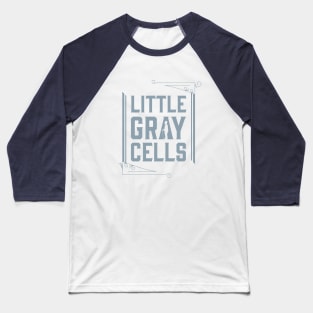 Little Gray Cells Baseball T-Shirt